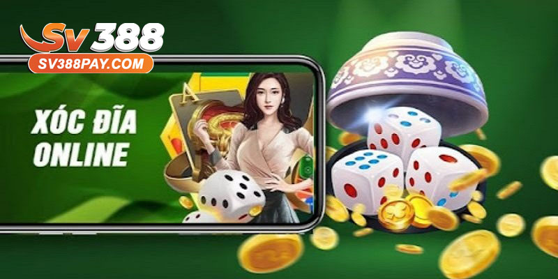 Giới thiệu xóc đĩa online tại SV388