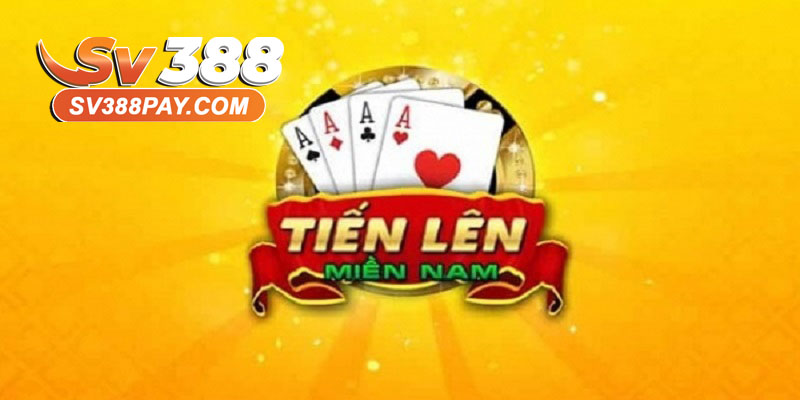 Tiến Lên Miền Nam – Phương Pháp Để Chiến Thắng Tại SV388